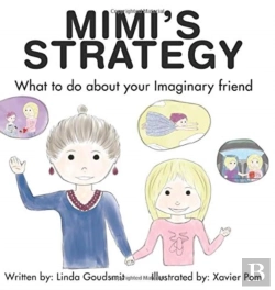 Bertrand.pt - Mimi'S Strategy What To Do About Your Imaginary Friend