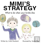 Mimi'S Strategy What To Do When Your Birdie Dies
