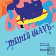 Mimi'S Wave