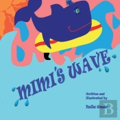 Mimi'S Wave