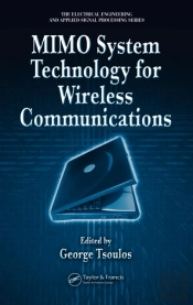 Mimo System Technology For Wireless Communications