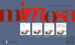 Bertrand.pt - Mimosa ; Les Choses Changent... C'Est Énervant