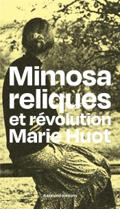 Mimosa Reliques Et Revolution