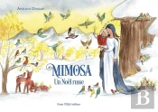 Mimosa : Un Noël Russe