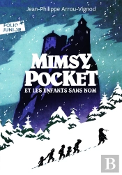 Mimsy Pocket Et Les Enfants Sans Nom