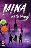 Mina And The Slayers