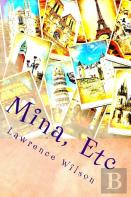 Mina, Etc