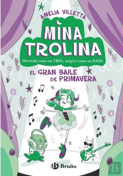 Bertrand.pt - Mina Trolina, 2. El Gran Baile De Primavera