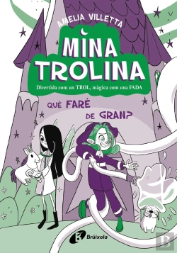 Bertrand.pt - Mina Trolina 4 Que Fare De Gran