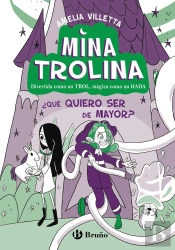 Mina Trolina 4 Que Quiero Ser De Mayor