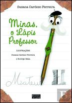 Minas, O Lápis Professor