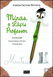 Minas, O Lápis Professor