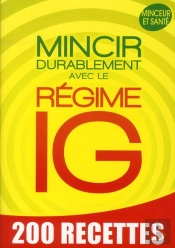 Mincir Durablement Avec Le Regime Ig