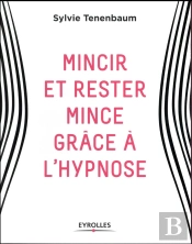 Mincir Et Rester Mince Grace A L'Hypnose