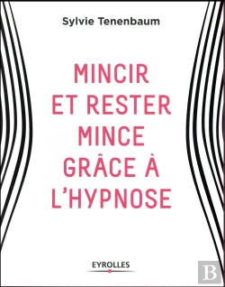 Bertrand.pt - Mincir Et Rester Mince Grace A L'Hypnose