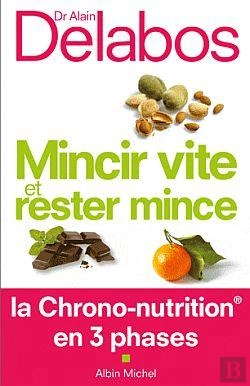 Bertrand.pt - Mincir Vite Et Rester Mince ; La Chrono-Nutrition En 3 Phases