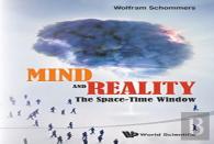 Mind And Reality: The Space-Time Window