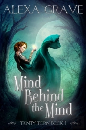 Mind Behind The Mind (Trinity Torn, 1)