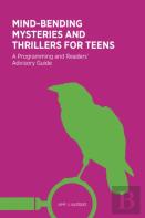 Mind-Bending Mysteries And Thrillers For Teens