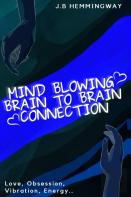 Mind Blowing Brain To Brain Connection