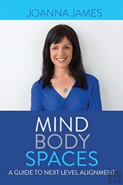 Bertrand.pt - Mind Body Spaces: A Guide To Next Level Alignment