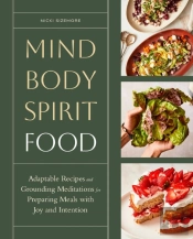 Mind, Body, Spirit, Food
