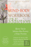 Mind-Body Workbook For Addiction