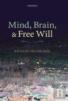 Mind, Brain, And Free Will