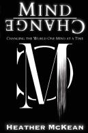 Mind Change: Changing The World One Mind
