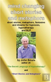 Mind Changing Short Stories And Metaphors