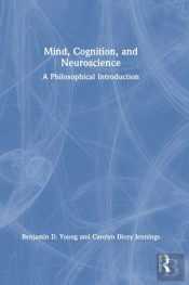 Mind, Cognition, And Neuroscience