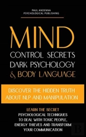 Mind Control Secrets, Dark Psychology An