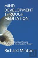 Mind Development Through Meditation