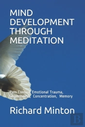 Mind Development Through Meditation