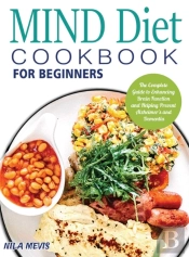 Mind Diet Cookbook For Beginners