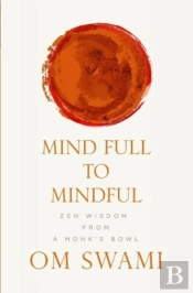 Mind Full To Mindful