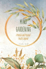 Mind Gardening