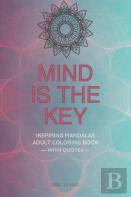 Mind Is The Key - Inspiring Mandalas