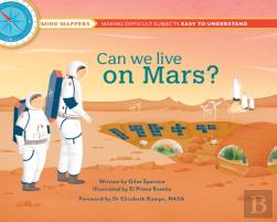 Mind Mappers: Can We Live On Mars?