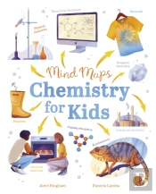 Mind Maps: Chemistry For Kids