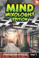 Mind Mixologist Edition Vol 1