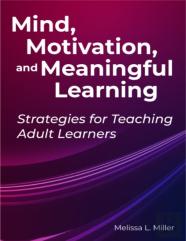 Mind, Motivation, And Meaningful Learning