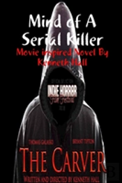Mind Of A Serial Killer: The Carver
