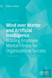 Mind Over Matter And Artificial Intelligence