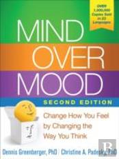 Mind Over Mood, Second Edition