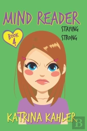 Mind Reader - Book 4: Staying Strong