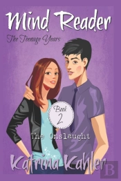 Mind Reader - The Teenage Years: Book 2