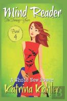 Mind Reader - The Teenage Years