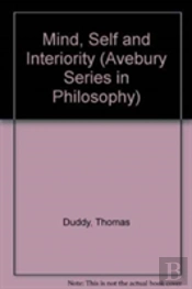 Mind, Self And Interiority