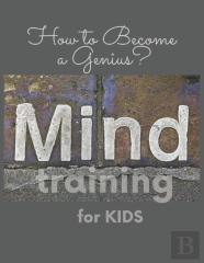Mind Training For Kids